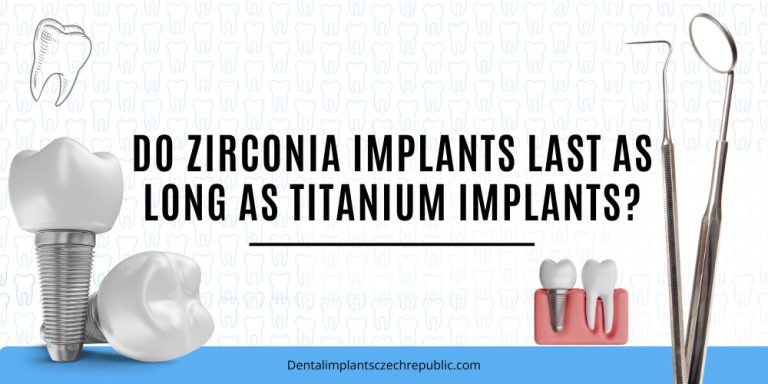 Do zirconia implants last as long as titanium implants