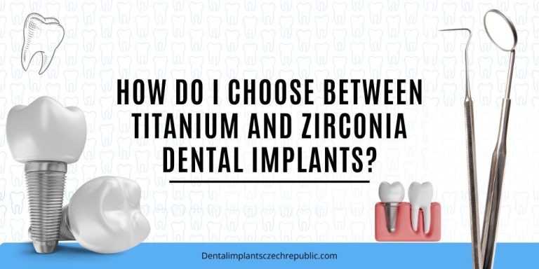 How do I choose between titanium and zirconia dental implants