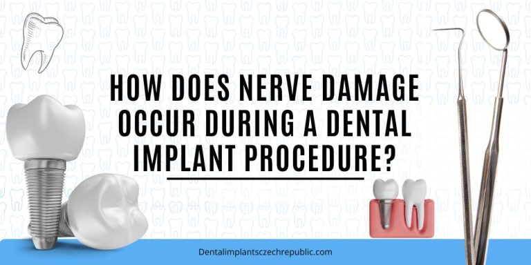 How does nerve damage occur during a dental implant procedure