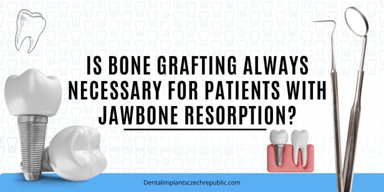 Is bone grafting always necessary for patients with jawbone resorption