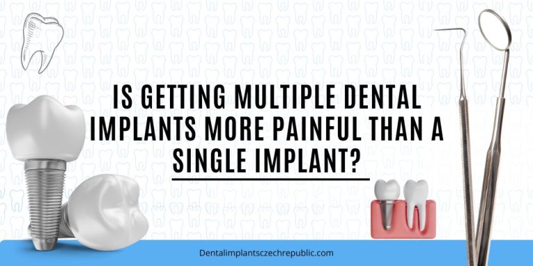Is getting multiple dental implants more painful than a single implant