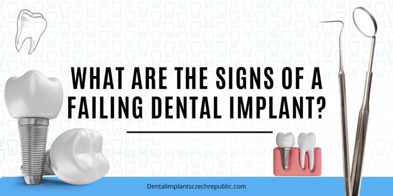 What are the signs of a failing dental implant