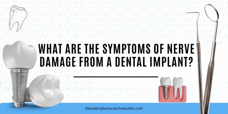What are the symptoms of nerve damage from a dental implant