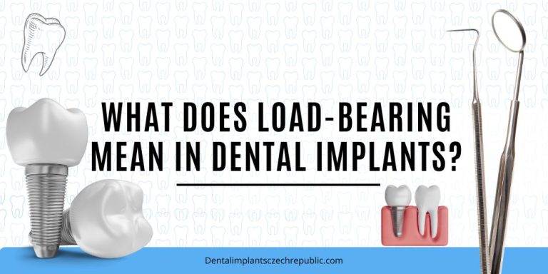 What does load-bearing mean in dental implants