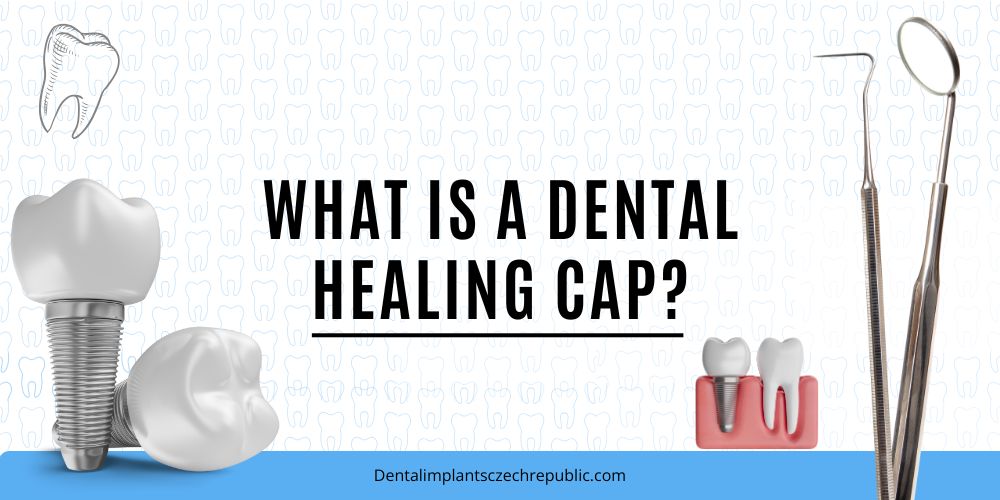 What is a dental healing cap