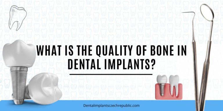 What is the quality of bone in dental implants