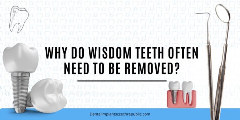 Why do wisdom teeth often need to be removed